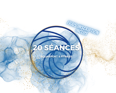 BON POUR 20 SEANCES - FRAIS D'INSCRIPTION INCLUS